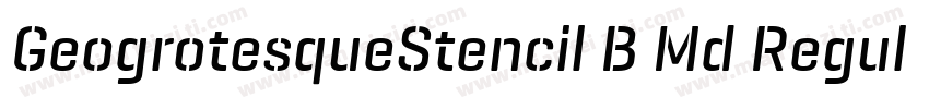GeogrotesqueStencil B Md Regular字体转换